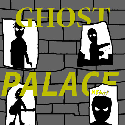 Ghost Palace Album - 2018.05.06
